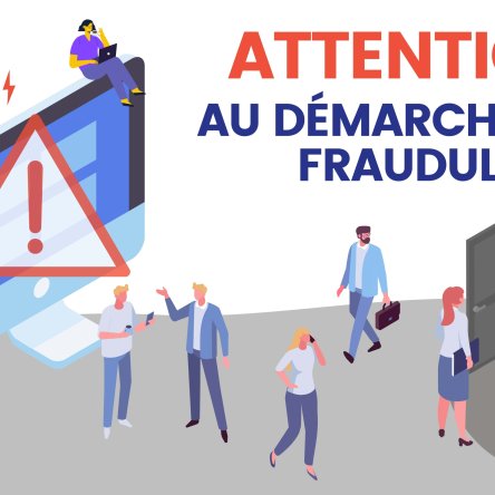 Démarches frauduleuses